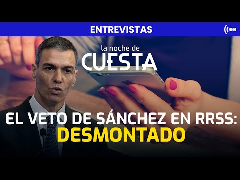 Censura en marcha: un abogado desmonta el veto de Sánchez en redes sociales