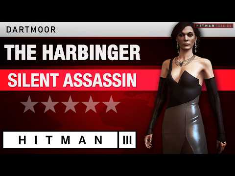 HITMAN 3 Dartmoor - "The Harbinger" (2026) Silent Assassin - Elusive Target (Patient Zero Requiem)