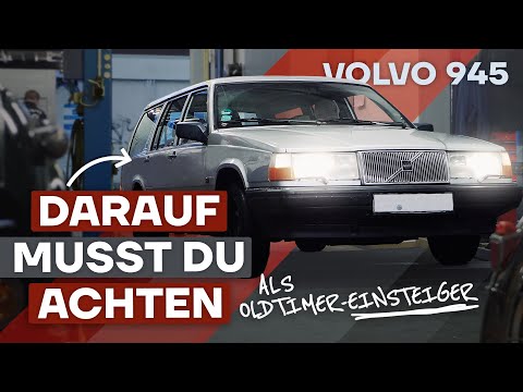 Einstiegs-Oldtimer Volvo 945 – diese Problemstellen solltest Du kennen!