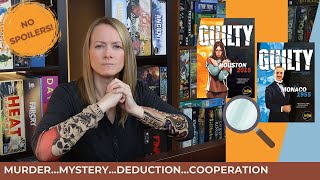 GUILTY Series for the Win! Deduce. Cooperate. Uncover. (Houston 2015 & Monaco 1955) NO SPOILERS!