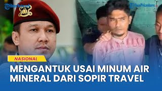 Download lagu Sopir Travel Cabuli Santri Berusia 13 Tahun, Modus Beri Air Mineral Bikin Ngantuk mp3 Download lagu Sopir Travel Cabuli Santri Berusia 13 Tahun, Modus Beri Air Mineral Bikin Ngantuk mp3