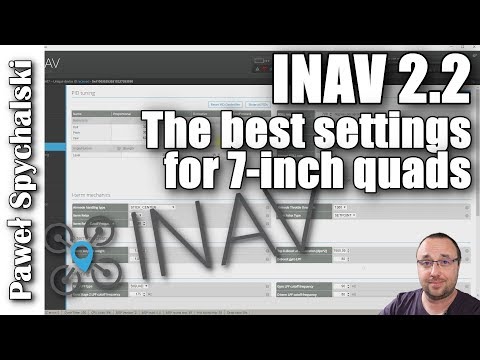 inav-22-the-best-settings-for-7inch-quads