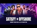 Satisfya X Offshore (Mashup) | Shubh & Imran Khan | Sunny Creates | Latest Mashup 2023