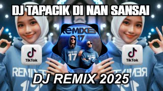 Download lagu DJ TAPACIK DINAN SANSAI REMIX FULL BASS TERBARU 2025 mp3 Download lagu DJ TAPACIK DINAN SANSAI REMIX FULL BASS TERBARU 2025 mp3