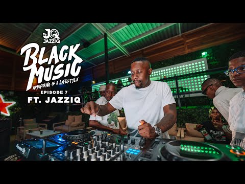 Mr Jazziq - Black Music Mix Episode 7 | Amapiano Mix 2024