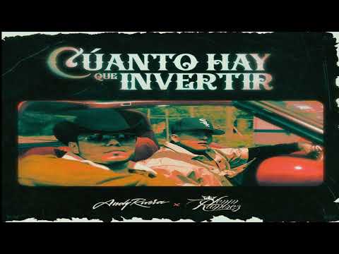 Andy Rivera Ft. Lenin Ramírez - Cuanto Hay Que Invertir (2024