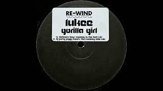 Lukee  - Gorilla Girl (Bedroom Boys Monkey In The Bed Mix)