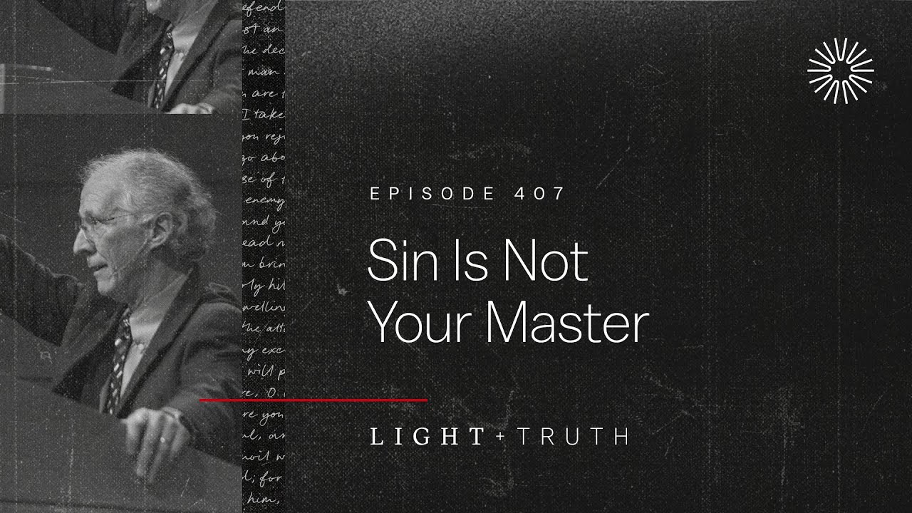 Sin Is Not Your Master