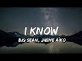 Big Sean I Know Ft Jhené Aiko Lyrics