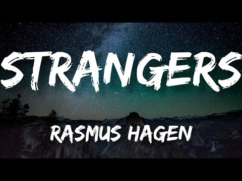 Rasmus Hagen-Strangers –lyrics