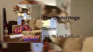 Weezer - The Underdogs (Jacknife Lee Raditude)