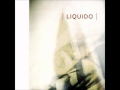 Liquido - Narcotic [original]