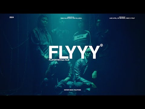PLAYERTWO Feat. FELIP - FLYYY (Official Music Video)