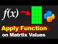 Apply a Function on Each Element of a 2D NumPy Array - np.vectorize