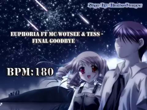 Final Goodbye - Euphoria Mc Wotsee S18 - S24