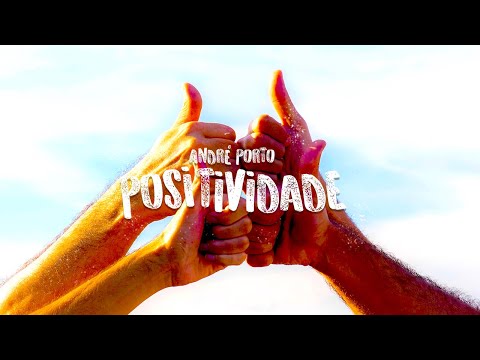 Positividade - André Porto