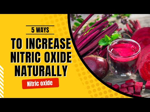 5 Ways to Increase Nitric Oxide Naturally | Boost Nitric Oxide Levels