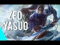 Zed & Yasuo Montage 2015 | Best Zed/Yasuo ...