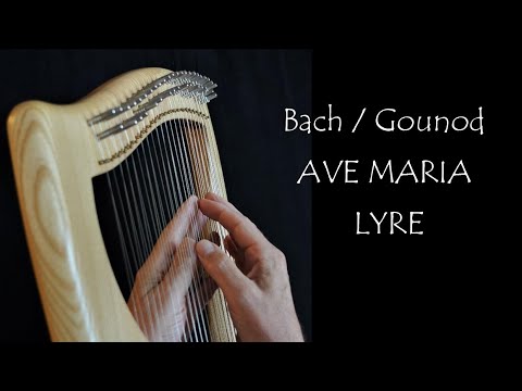 Bach/Gounod AVE MARIA for LYRE