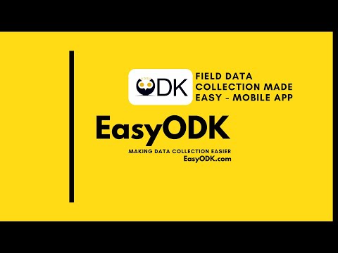 EasyODK Introduction - An ODK Based Field Data Collection Application