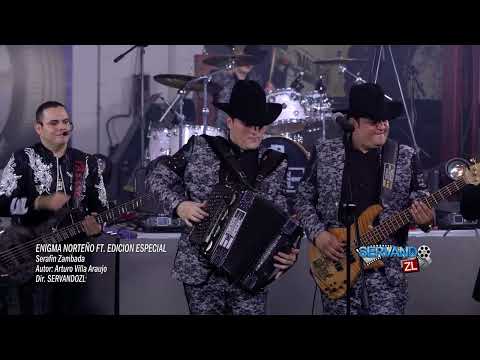 Enigma Norteño Ft. Edicion Especial - Serafin Zambada (En Vivo 2023)