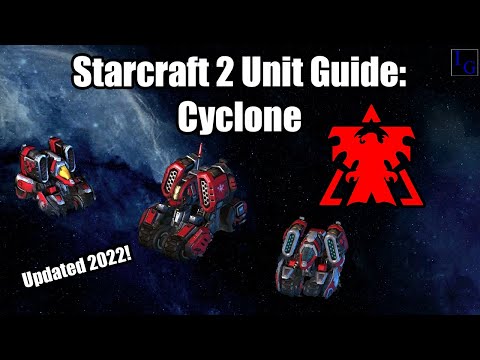 Starcraft 2 Unit Guide: Cyclone | How to USE & How to COUNTER | Learn to Play SC2