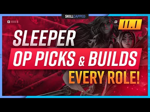 10 Most SLEEPER OP CHAMPIONS and BUILDS For Patch 11.1
