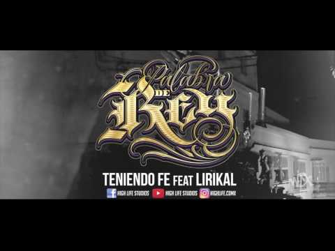 07.- Teniendo Fe WAX GVNG feat. LIRIKAL (audio)