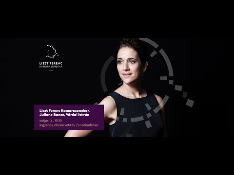 Juliane Banse, Franz Liszt Chamber Orchestra
