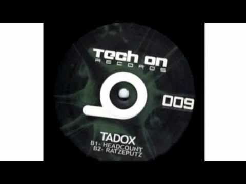 Tadox - Ratzeputz (2009 TechOn Rec.)