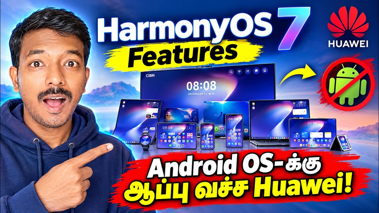 🔥 Huawei HarmonyOS 7 Features Explained in Tamil 😱 | Android-க்கு செம போட்டி! 🚀