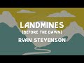 Landmines (Before The Dawn)