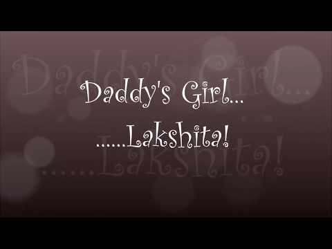 Daddy's girl...Lakshita!