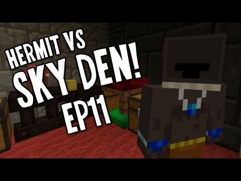 Hermit Vs. SkyDen!!! Ep11 - "A Nether Sky Den Episode? YAY!!!"