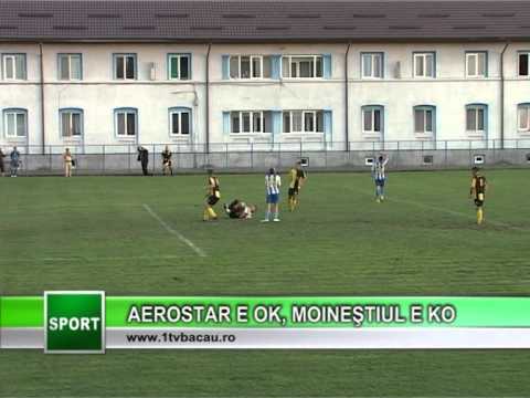 Aerostar e OK, Moineştiul e KO - www.1tvbacau.ro (18.07.2014)