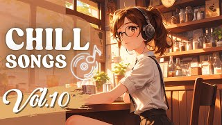 Download lagu Chill Songs Vol.10 | Chill Melodies & Relaxing Smooth Songs for Everyday Listening mp3 Download lagu Chill Songs Vol.10 | Chill Melodies & Relaxing Smooth Songs for Everyday Listening mp3
