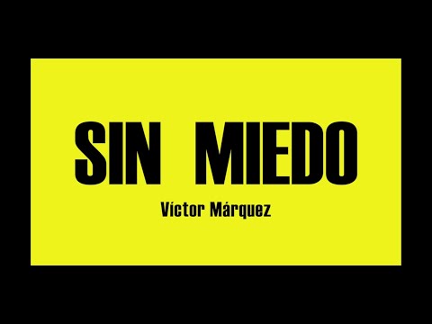 Sin Miedo video