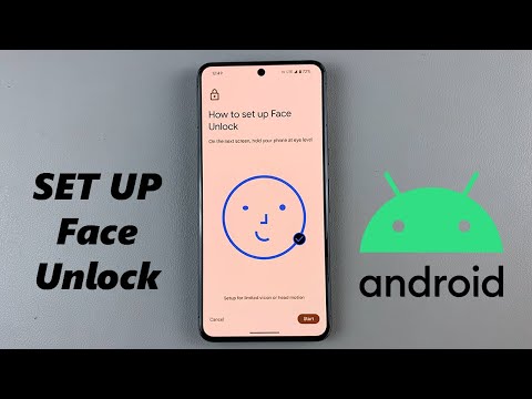 How To Set Up Face Unlock On Android Phone