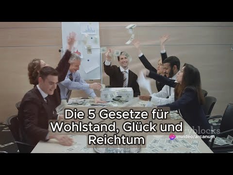 5 Gesetze für Wohlstand, Glück und Reichtum ARCANUM - Wachsen mit Weisheit