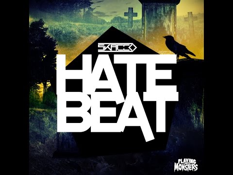 Skacco - Hate Beat (Album Mix)