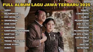 Download lagu FULL ALBUM SABAR - SADEWOK TERBARU - PLAYLIST LAGU JAWA TERPOPULER 2025 mp3