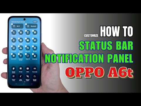 How to Edit Notification Panel Shortcuts | Status Bar on Oppo A6t