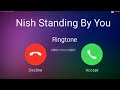 NISH STAND BY YOU RINGTONE |UB RINGTONES|