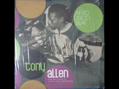 10  Tony Allen Plays With Africa 70 And The Afro Messengers - Afro Disco Beat, 1972