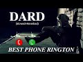 DARD HUA DARD HUA BEST 2023 PHONE RINGTONE Lyrics SAD Music BEST PHONE RINGTONE