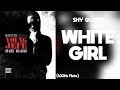 Shy Glizzy White Girl 432Hz