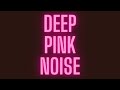 Deep Pure Pink Noise - Black Screen - 1 Hour of Serenity and Calm