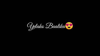 Yeluko Nayaka songs whatsapp status