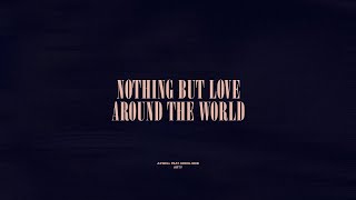 Nothing But Love / Around The World