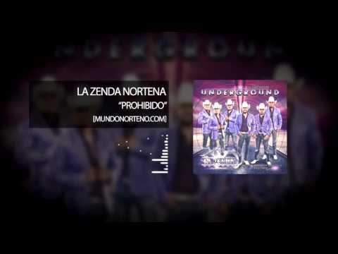 La Zenda Norteña- Prohibido (2016)
